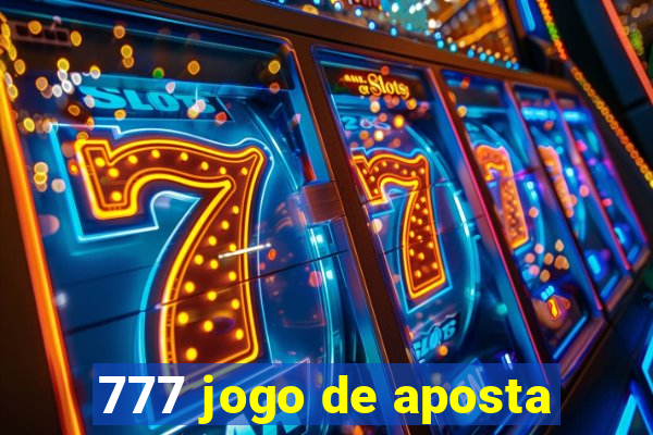 777 jogo de aposta